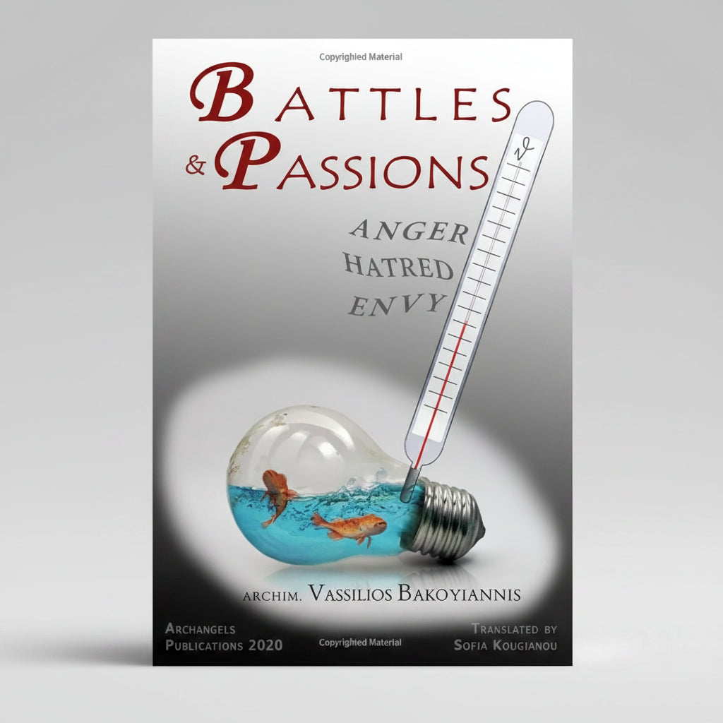 Battles and Passions: Anger, Hatred, Envy
