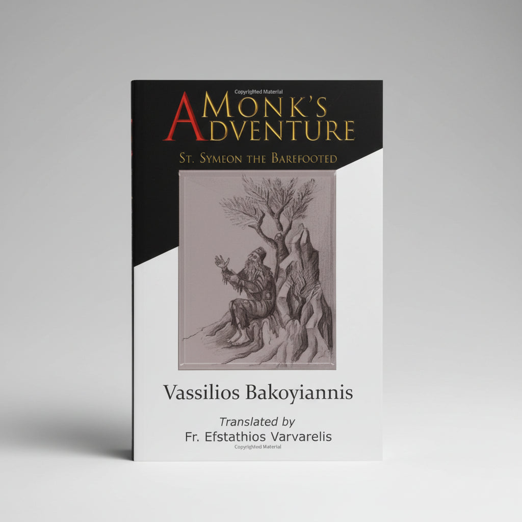 A Monk's Adventure: St. Symeon the Barefooted Paperback