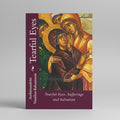Tearful Eyes: Sufferings and Salvation - Paperback
