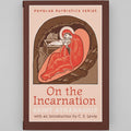 On The Incarnation - by Saint Athanasius