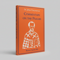St. John Chrysostom: Commentary on the Psalms, Volume 2