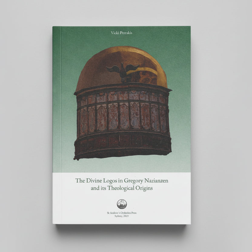 The Divine Logos in Gregory Nazianzen and its Theological Origins: by Vicki Petrakis