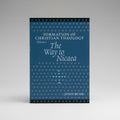 The Way To Nicaea Vol 1