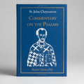 St. John Chrysostom: Commentary on the Psalms, Vol. 1
